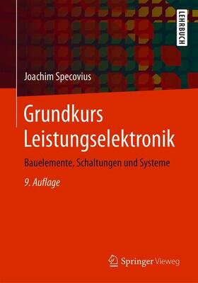 Specovius | Grundkurs Leistungselektronik | Buch | sack.de