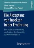 Meixner / Mörl von Pfalzen |  Die Akzeptanz von Insekten in der Ernährung | Buch |  Sack Fachmedien
