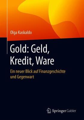 Kaskaldo | Gold: Geld, Kredit, Ware | Buch | sack.de
