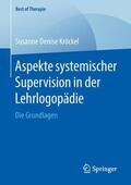 Kröckel |  Kröckel, S: Aspekte systemischer Supervision in der Lehrlogo | Buch |  Sack Fachmedien