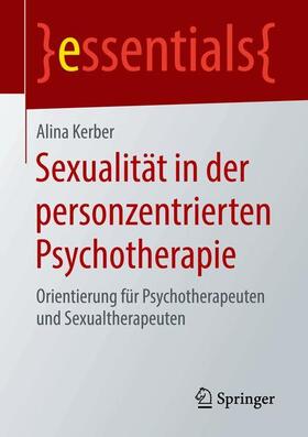 Kerber | Sexualität in der personzentrierten Psychotherapie | Buch | sack.de