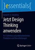 Schallmo |  Jetzt Design Thinking anwenden | Buch |  Sack Fachmedien