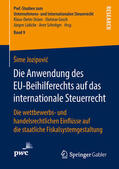 Jozipovic / Jozipovic |  Die Anwendung des EU-Beihilferechts auf das internationale Steuerrecht | eBook | Sack Fachmedien