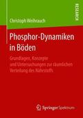 Weihrauch |  Phosphor-Dynamiken in Böden | Buch |  Sack Fachmedien