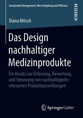 Mitsch | Das Design nachhaltiger Medizinprodukte | Buch | sack.de