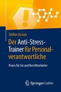 Assian |  Der Anti-Stress-Trainer für Personalverantwortliche | Buch |  Sack Fachmedien