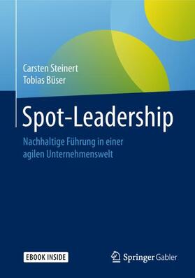 Steinert / Büser | Spot-Leadership | Buch | sack.de