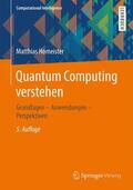 Homeister |  Homeister, M: Quantum Computing verstehen | Buch |  Sack Fachmedien