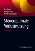 Becker / Loitz / Mühlhausen |  Steueroptimale Verlustnutzung | eBook | Sack Fachmedien