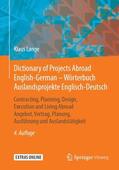 Lange |  Dictionary of Projects Abroad English-German - Wörterbuch Auslandsprojekte Englisch-Deutsch | Buch |  Sack Fachmedien
