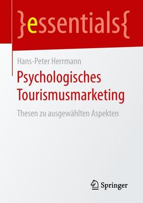 Herrmann | Psychologisches Tourismusmarketing | Buch | sack.de