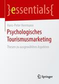 Herrmann |  Psychologisches Tourismusmarketing | Buch |  Sack Fachmedien