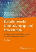 Wiedemann / Schnell |  Bussysteme in der Automatisierungs- und Prozesstechnik | Buch |  Sack Fachmedien