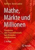 Korn / Luderer |  Mathe, Märkte und Millionen | Buch |  Sack Fachmedien
