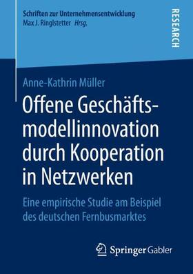 Müller | Offene Geschäftsmodellinnovation durch Kooperation in Netzwerken | Buch | sack.de