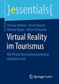 Aichner / Tonezzani / Maurer |  Virtual Reality im Tourismus | Buch |  Sack Fachmedien