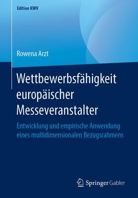 Arzt | Wettbewerbsfähigkeit europäischer Messeveranstalter | Buch | sack.de