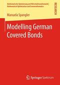Spangler |  Modelling German Covered Bonds | Buch |  Sack Fachmedien