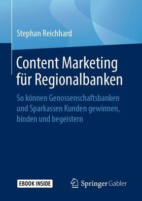 Reichhard | Content Marketing für Regionalbanken | Buch | sack.de