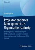 Thyssen |  Projektorientiertes Management als Organisationsprinzip | Buch |  Sack Fachmedien