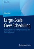 Jütte |  Large-Scale Crew Scheduling | Buch |  Sack Fachmedien