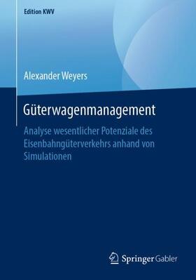 Weyers | Güterwagenmanagement | Buch | sack.de