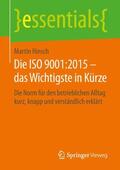 Hinsch |  Die ISO 9001:2015 ¿ das Wichtigste in Kürze | Buch |  Sack Fachmedien