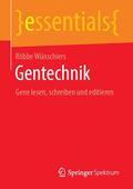 Wünschiers |  Gentechnik | Buch |  Sack Fachmedien
