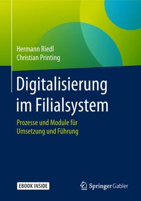 Riedl / Printing | Digitalisierung im Filialsystem | Buch | sack.de