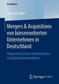 Witt |  Mergers & Acquisitions von börsennotierten Unternehmen in Deutschland | Buch |  Sack Fachmedien