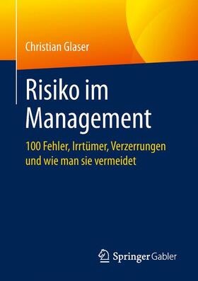 Glaser | Glaser, C: Risiko im Management | Buch | sack.de