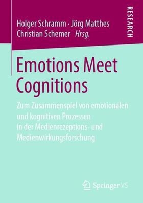 Schramm / Schemer / Matthes | Emotions Meet Cognitions | Buch | sack.de