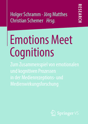 Schramm / Matthes / Schemer | Emotions Meet Cognitions | E-Book | sack.de