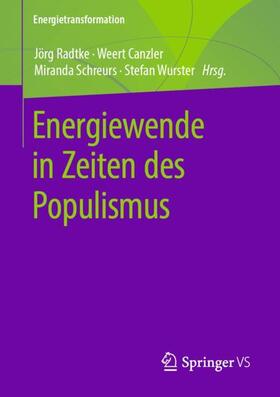 Radtke / Wurster / Canzler | Energiewende in Zeiten des Populismus | Buch | sack.de