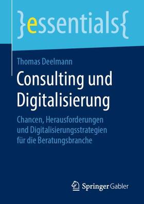 Deelmann | Consulting und Digitalisierung | Buch | sack.de