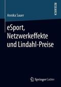 Sauer |  eSport, Netzwerkeffekte und Lindahl-Preise | Buch |  Sack Fachmedien