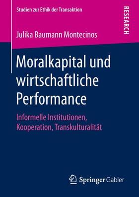 Baumann Montecinos | Moralkapital und wirtschaftliche Performance | Buch | sack.de