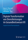 Pfannstiel / Da-Cruz / Rederer |  Digitale Transformation von Dienstleistungen im Gesundheitswesen VII | eBook | Sack Fachmedien