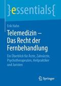 Hahn |  Telemedizin - Das Recht der Fernbehandlung | Buch |  Sack Fachmedien