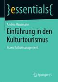 Hausmann |  Einführung in den Kulturtourismus | Buch |  Sack Fachmedien