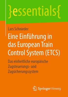Schnieder | Eine Einführung in das European Train Control System (ETCS) | Buch | sack.de