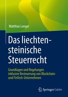 Langer | Das liechtensteinische Steuerrecht | Buch | sack.de