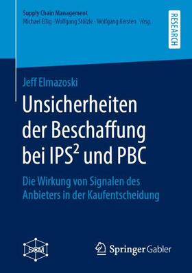 Elmazoski | Unsicherheiten der Beschaffung bei IPS² und PBC | Buch | sack.de