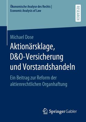 Dose | Aktionärsklage, D&O-Versicherung und Vorstandshandeln | Buch | sack.de