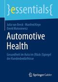van Berck / Matusiewicz / Knye |  Automotive Health | Buch |  Sack Fachmedien