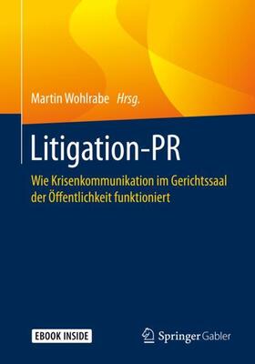 Wohlrabe | Litigation-PR | Buch | sack.de