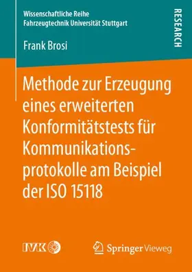 Brosi |  Methode zur Erzeugung eines erweiterten Konformitätstests für Kommunikationsprotokolle am Beispiel der ISO 15118 | Buch |  Sack Fachmedien
