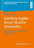 Wächter |  Gestaltung tangibler Mensch-Maschine-Schnittstellen | Buch |  Sack Fachmedien