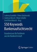 Gramlich / Gluchowski / Waschbusch |  550 Keywords Bankenaufsichtsrecht | Buch |  Sack Fachmedien