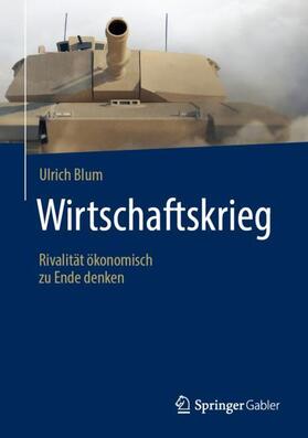 Blum | Wirtschaftskrieg | Buch | sack.de